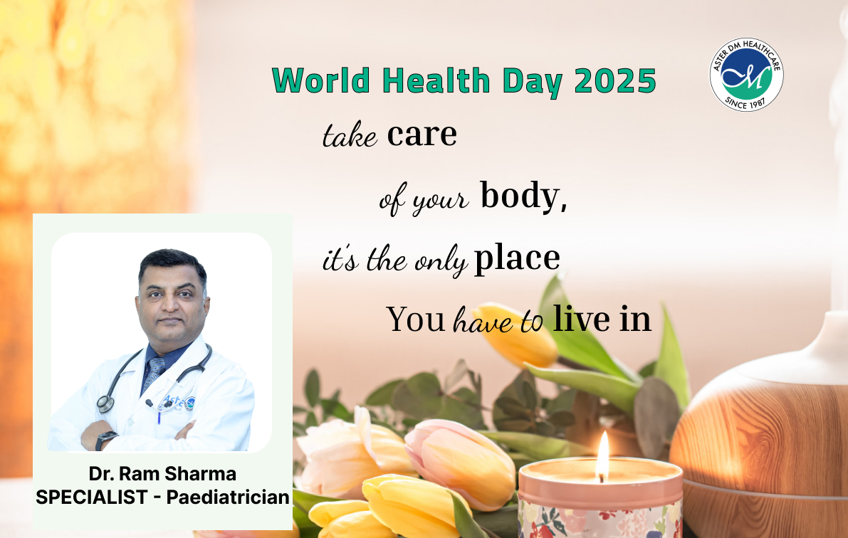 World 'health day 2025 | Dr Ram Sharma | Aster Qatar